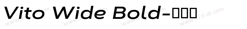 Vito Wide Bold字体转换